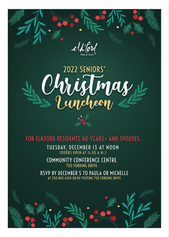 District of Elkford 2022 Seniors' Christmas Luncheon District of Elkford 2022 Seniors' Christmas Luncheon
